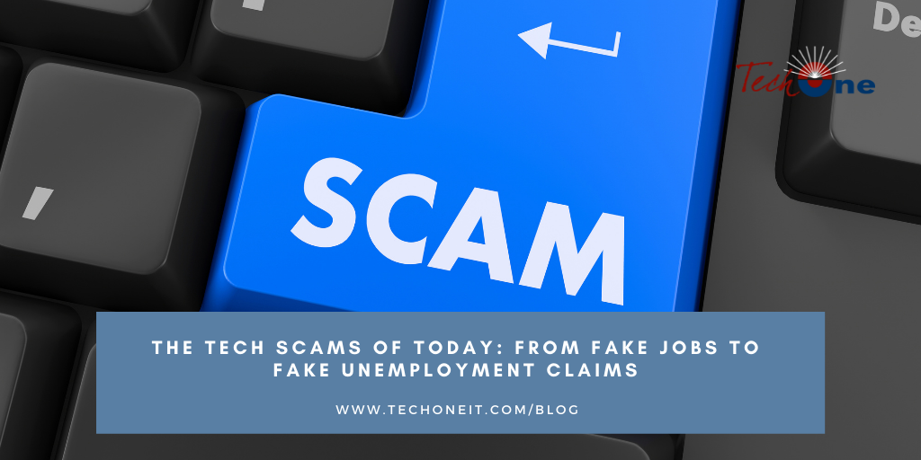 The Tech Scams of Today From Fake Jobs to Fake Unemployment Claims