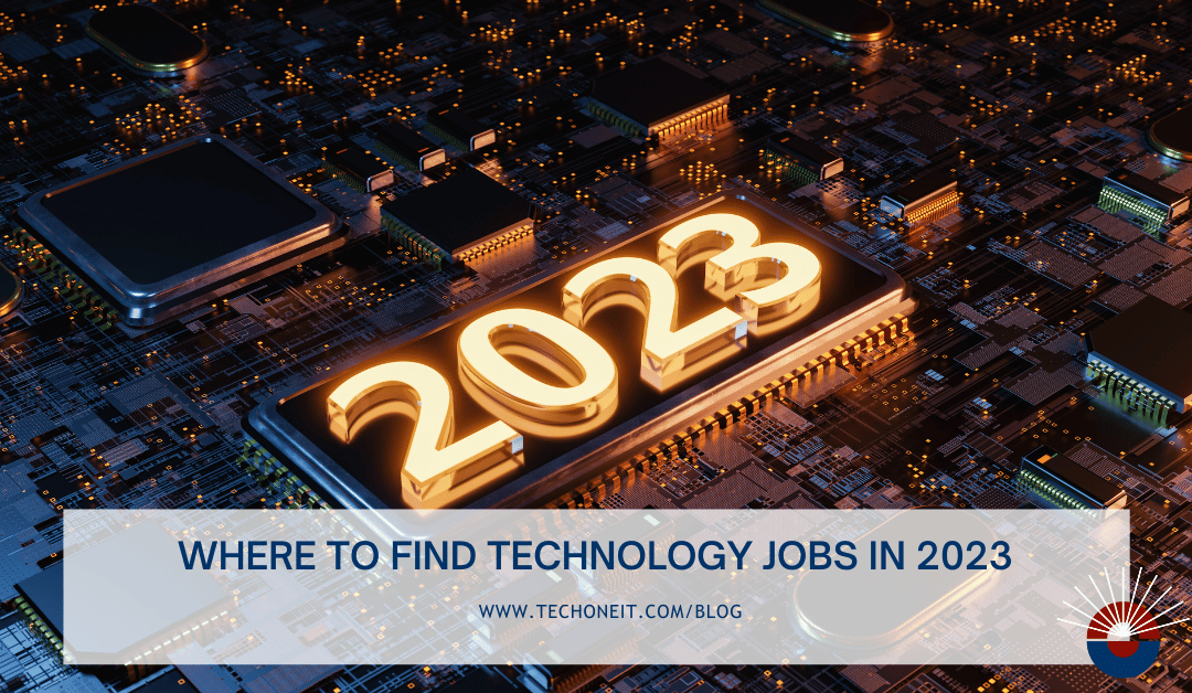 Where to Find Technology Jobs in 2023